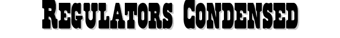 Regulators Condensed font